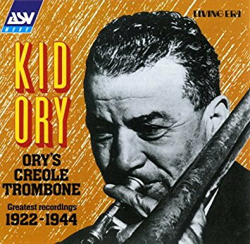 š۱CD Kid Ory Orys Creole Trombone (Greatest Recordings 1922-1944) C...