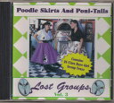 【中古】米CD Various Poodle Skirts And Poni-Tails Volume 3 Lost Groups BABE2007 Babe /00110