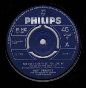 【中古】英7" Dusty Springfield You Dont Have To Say You Love Me BF1482 Philips, Philips /00080 【中古】英7" Dusty Springfield You Dont Have To Say You Love Me BF1482 Philips, Philips /00080