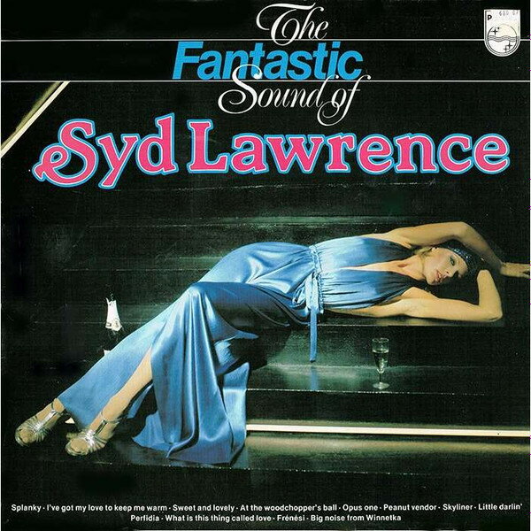 【中古】蘭LP Syd Lawrence The Fantastic Sound Of Syd Lawrence 6414341 Philips /00260