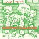 【中古】CD Candy Eyeslugger Candy Pops #2 BNTN028 Benten Label /00110