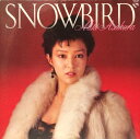 【中古】LP 麻倉未稀 Snowbird K28A360 CRYSTAL BIRD /00289