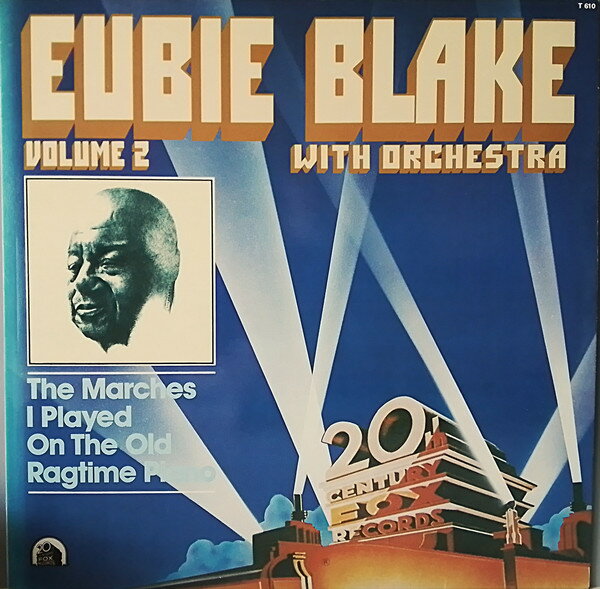 【中古】仏LP Eubie Blake Volume 2 - The Marches I Played On The Old Ragtime T610 20th Century Fox Rec /00260