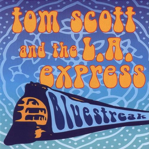 【中古】米CD Tom Scott &amp; the L.A. Express Bluestreak GRD9844 GRP /00110
