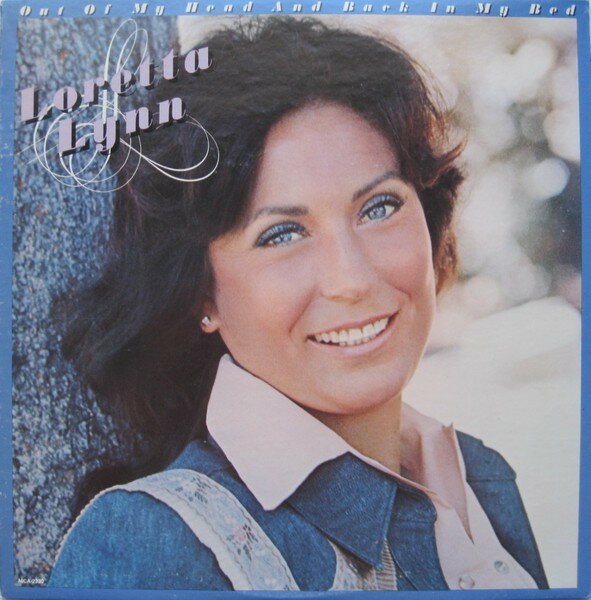 【中古】米LP Loretta Lynn Out Of My Head And Back In My Bed MCA2330 MCA Records /00260