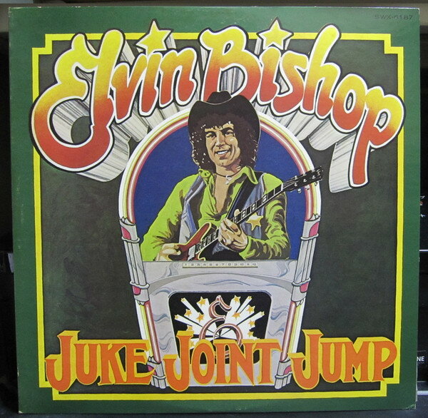 【中古】LP Elvin Bishop Juke Joint Jump SWX6187 CAPRICORN /00260