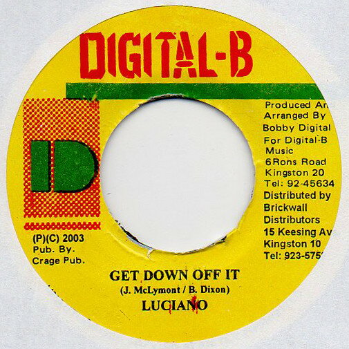 【中古】ジャマイカ7" Luciano Get Down Off It NONE Digital-B /00080