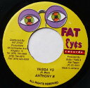 【中古】ジャマイカ7" Anthony B Yagga Yo NONE Fat Eyes Records /00080