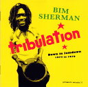 【中古】CD Bim Sherman Tribulation: Down in Jamdown 1974-1979 PSCD57 Pressure Sounds...