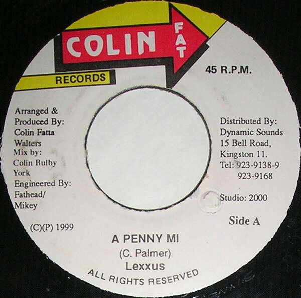 ジャマイカ7" Lexxus A Penny Mi NONE Colin Fat Records /00080