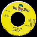 【中古】ジャマイカ7" Bounty Killer / Einstein Drop Bullet / Calibre NONE Big Ship /00080