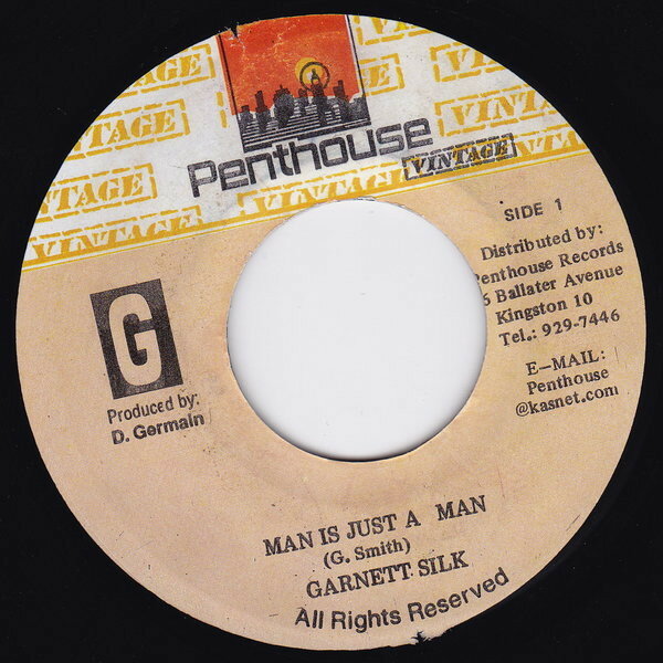 【中古】ジャマイカ7&quot; Garnett Silk A Man Is Just A Man NONE Penthouse Vintage /00080