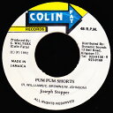 【中古】ジャマイカ7" Joseph Stepper Pum Pum Shorts NONE Colin Fat Records /00080