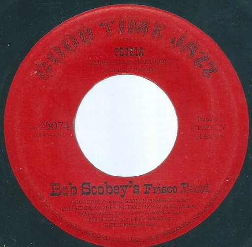 【中古】米7" Bob Scobeys Frisco Band Peoria / All The Wrongs Youe Done To Me 45074 Good Time Jazz /00080 【中古】米7" Bob Scobeys Frisco Band Peoria / All The Wrongs Youe Done To Me 45074 Good Time Jazz /00080