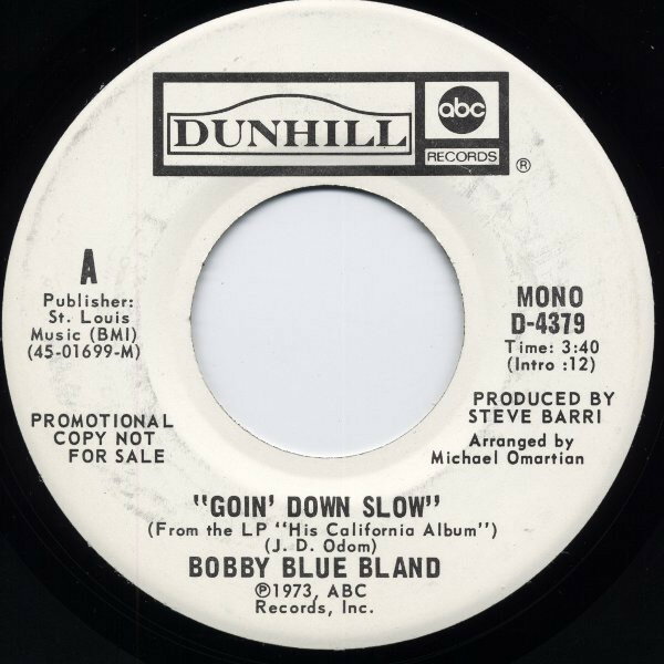 【中古】米7" Bobby Bland Goin Down Slow D4379PROMO ABC/Dunhill Records /00080