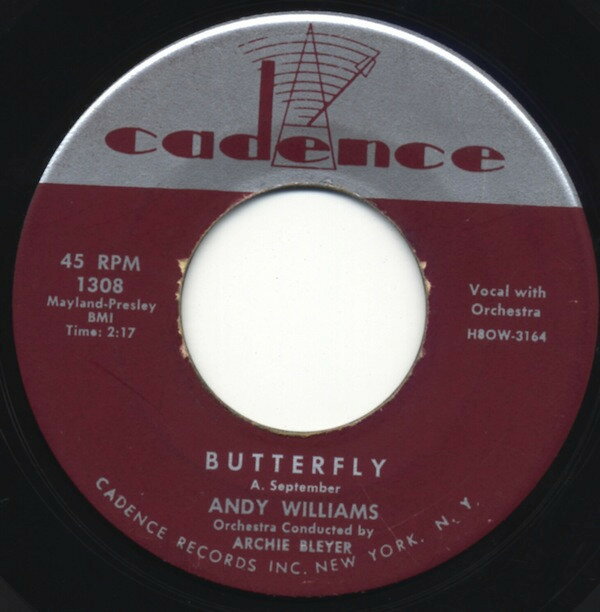 쥳ɥƥ ŷԾŹ㤨֡š7" Andy Williams Butterfly / It Doesnt Take Very Long 1308 Cadence (2 /00080פβǤʤ605ߤˤʤޤ