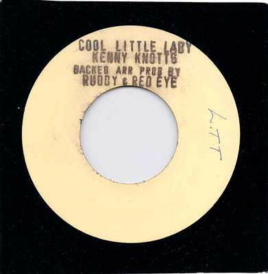 7” Kenny Knots Cool Little Lady NONE Ruddy &amp; Redeye Origi /00080
