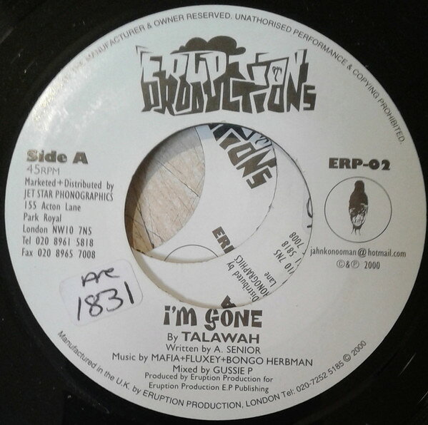 7” Talawa Im Gone ERP02 Eruption Production /00080