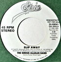 【中古】米7" The Gregg Allman Band Slip Away 3408041PROMO Epic /00080