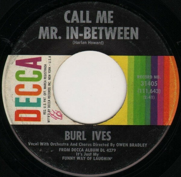 【中古】米7" Burl Ives Call Me Mr. In-Between 31405 Decca /00080