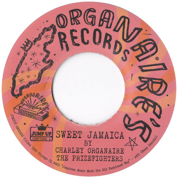 7” Charles ”Organaire” Cameron , Sweet Jamaica / Island Girl JUMP7ORG2 Organaire Records /00080