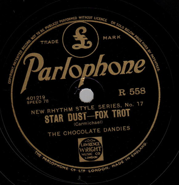 【中古】英78RPM/SP Chocolate Dandies / Louis Arms Star Dust / Save It Pretty Mama For Me R558 PARLOPHONE /00500