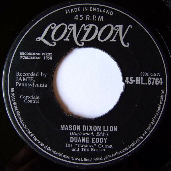 7” Duane Eddy His ”twangy” Guitar Mason Dixon Lion / Cannonball 45HL8764 LONDON RECORDS /00080