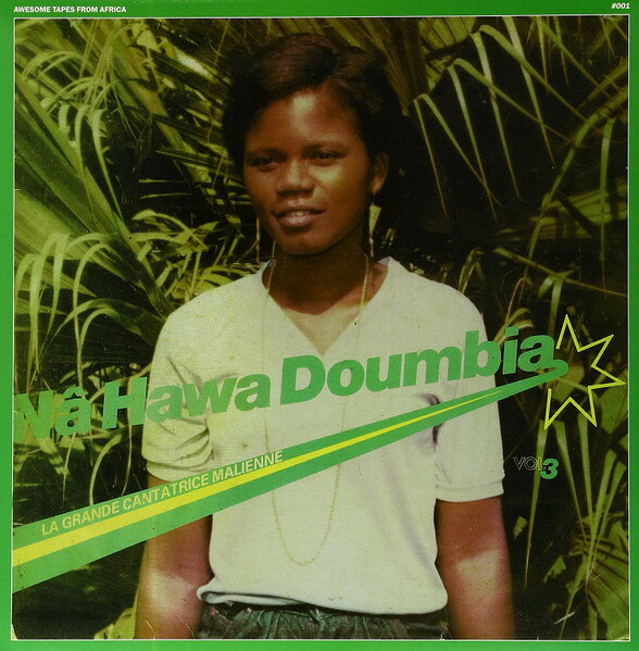 LP Nahawa Doumbia La Grande Cantatrice Malienne, Vol. 3 ATFA001 Awesome Tapes From A 未開封 /00260