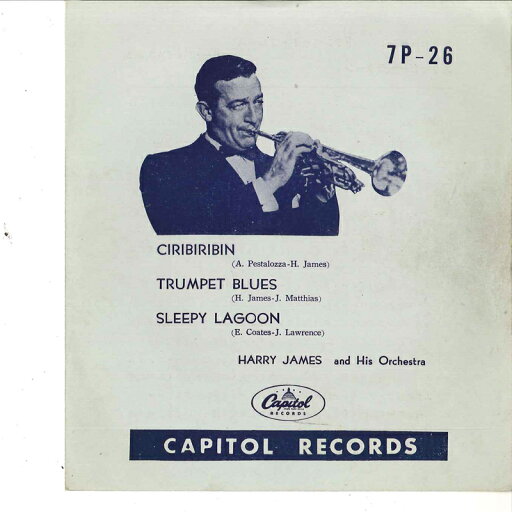 【中古】7" Harry James Ciribiribin / Trumpet Blues / Sleepy Lagoon 7P26 CAPITOL /00080 【中古】7" Harry James Ciribiribin / Trumpet Blues / Sleepy Lagoon 7P26 CAPITOL /00080