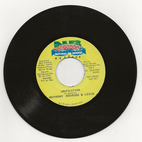 7" Anthony Red Rose &amp; Lexxus Unification NAT001,NAT005 Natural Bridge Records (2) /00080