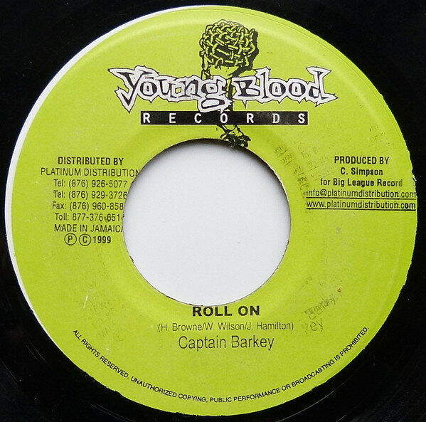 7" Captain Barkey / Lexxus Roll On / Jigga NONE Young Blood Records /00080