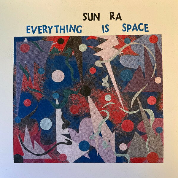 7” Sun Ra Everything Is Space WR033 WAAGHALS /00080