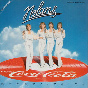 【中古】7" Nolans あこがれアイ・アイ・アイ Every Home Should Have One ZD5S2PROMO CBS プロモ /00080