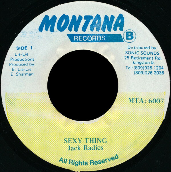 7” Jack Radics Sexy Thing MTA6007 Montana Records /00080