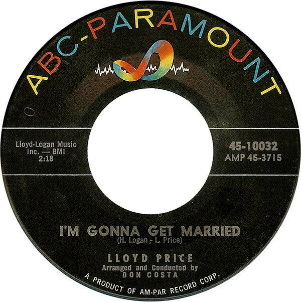 7” Lloyd Price Im Gonna Get Married 4510032 ABC-PARAMOUNT /00080