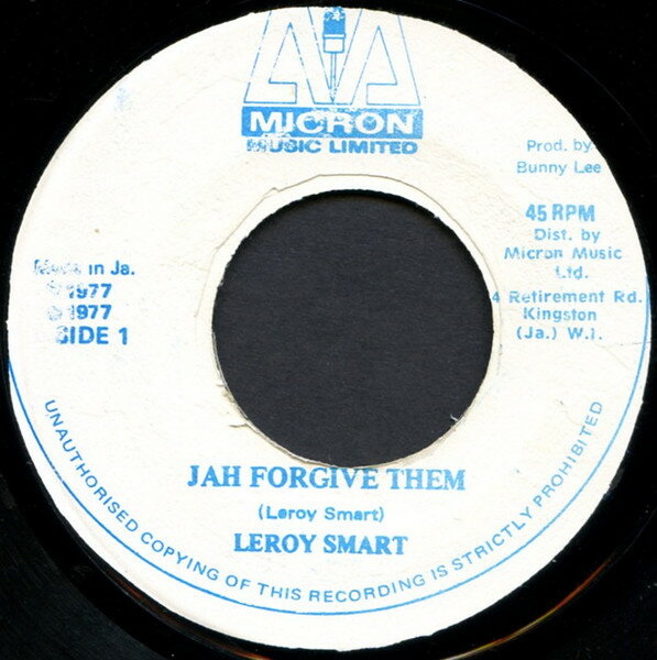 7” Leroy Smart Jah Forgive Them NONE Micron Music Limited /00080