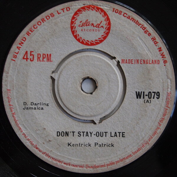 Artist Name: G - 【中古】英7” Kentrick Patrick Dont Stay-Out Late WI079 Island Records /00080