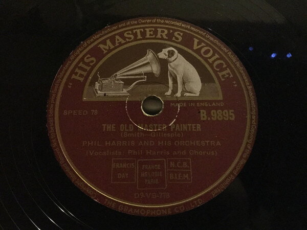 78RPM/SP Phil Harris &amp; His Orchestra The Old Master Painter / Chattanoogie Shoe-shine Bo B9895 HIS MASTERS VOICE /00500