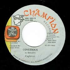 7” Capleton Covetious CHA009 Champion Records /00080