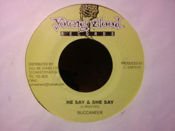 Artist Name: R - 【中古】ジャマイカ7" Buccaneer He Say & She Say NONE Young Blood Records /00080