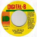 【中古】ジャマイカ7" Chezidek Call Me Back NONE Digital-B /00080(2)