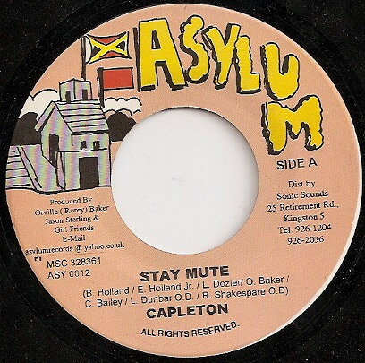 ジャマイカ7" Capleton Stay Mute ASY0012 Asylum (3), Asylum (3) /00080