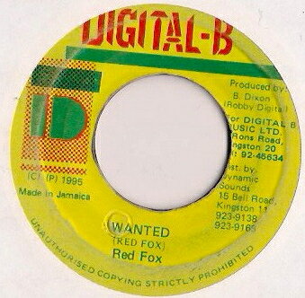 ジャマイカ7" Red Fox Wanted NONE Digital-B /00080
