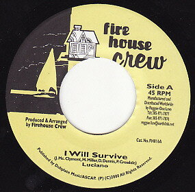 【中古】ジャマイカ7" Luciano I Will Survive FH016 Firehouse Crew /00080