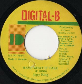 【中古】ジャマイカ7" Jigsy King Have What It Take NONE Digital-B /00080