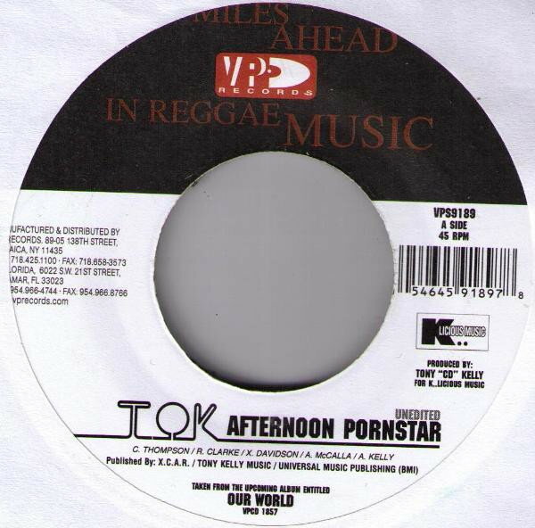 米7" T.O.K. Afternoon Pornstar VPS9189 VP Records, K..Licious Music /00080