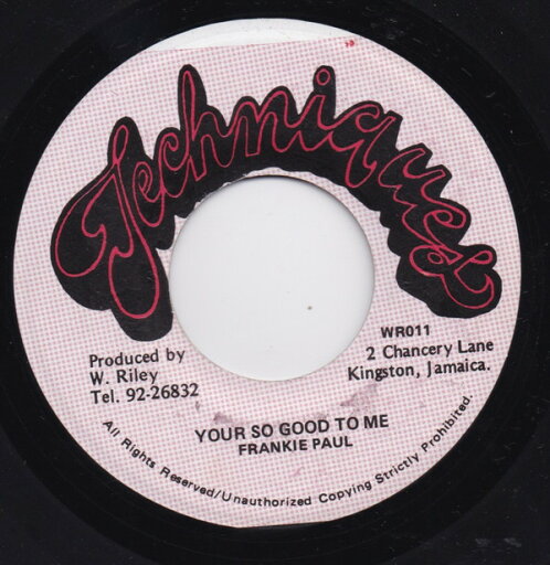 【中古】ジャマイカ7" Frankie Paul Your So Good To Me WR011 Techniques /00080 【中古】ジャマイカ7" Frankie Paul Your So Good To Me WR011 Techniques /00080