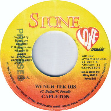 ジャマイカ7" Capleton Wi Nuh Tek Dis NONE Stone Love Music /00080
