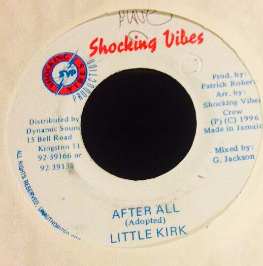 【中古】ジャマイカ7" Little Kirk After All NONE Shocking Vibes /00080