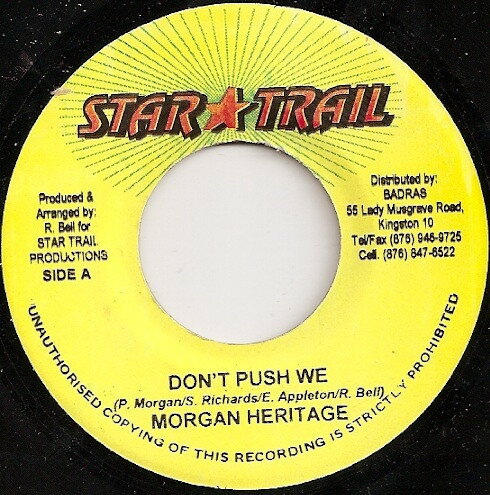 【中古】ジャマイカ7" Morgan Heritage Dont Push We NONE Star Trail /00080 【中古】ジャマイカ7" Morgan Heritage Dont Push We NONE Star Trail /00080